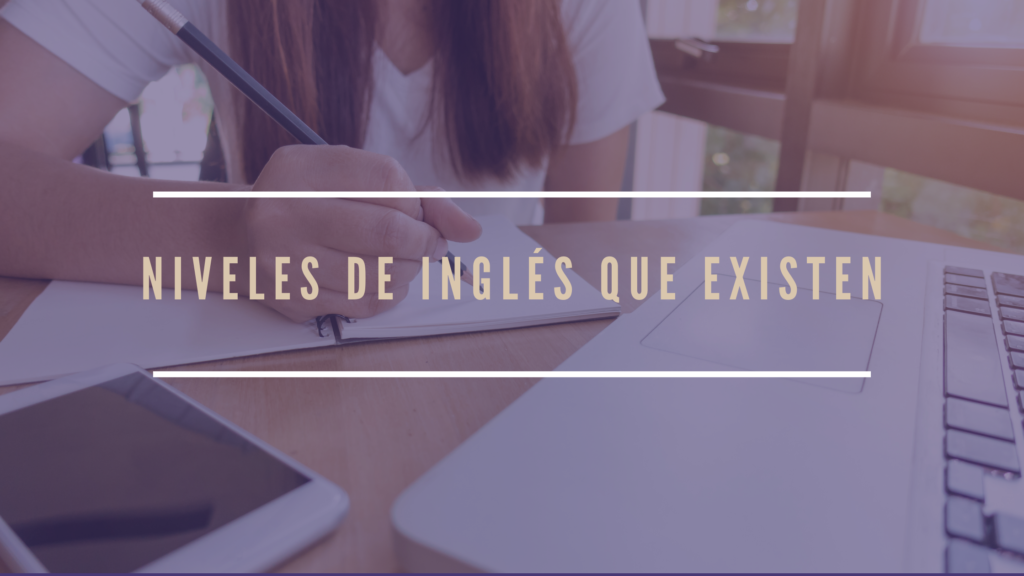 Niveles de inglés que existen