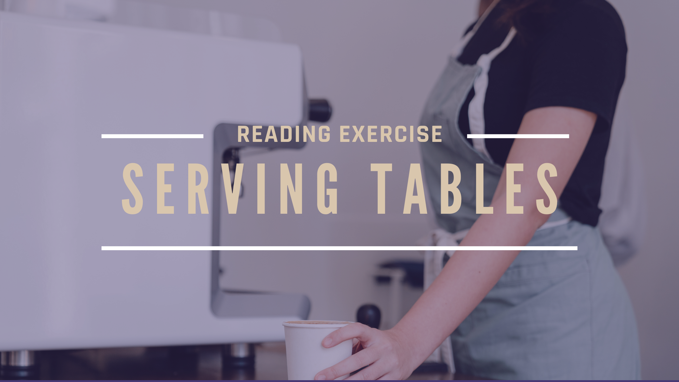 Serving tables ejercicio de Reading.